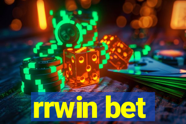 rrwin bet